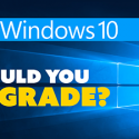 Should I upgrade to Windows 10 image